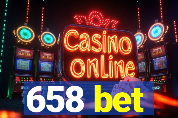 658 bet